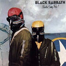 Виниловая пластинка BLACK SABBATH - NEVER SAY DIE! 180 GRAM BLACK VINYL 12"