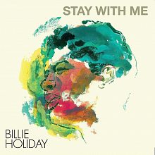 Виниловая пластинка BILLIE HOLIDAY - STAY WITH ME BLACK VINYL 12"