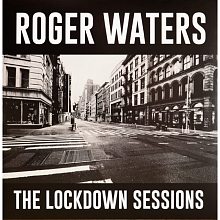 Виниловая пластинка ROGER WATERS - THE LOCKDOWN SESSIONS 180 GRAM BLACK VINYL 12"