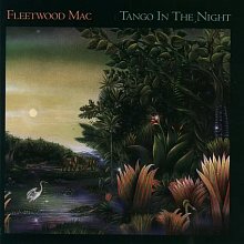 Виниловая пластинка FLEETWOOD MAC - TANGO IN THE NIGHT 180 GRAM BLACK VINYL 12"