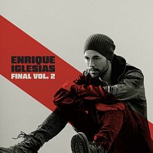Виниловая пластинка ENRIQUE IGLESIAS - FINAL (VOL.2) 180 GRAM BLACK VINYL 12"