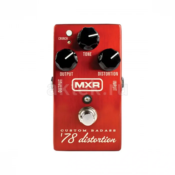 MXR M78 Custom Badass '78 Distortion педаль эффектов