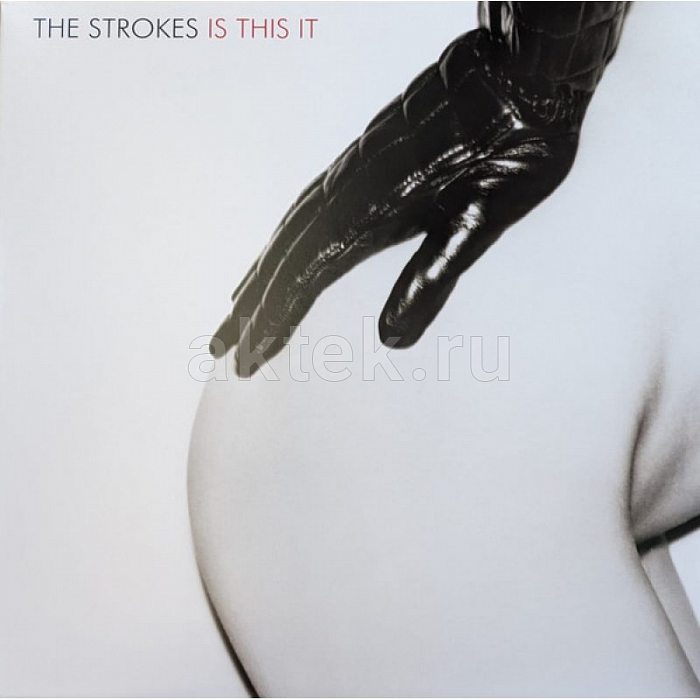 Виниловая пластинка THE STROKES - IS THIS IT 180 GRAM BLACK VINYL 12"