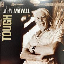 Виниловая пластинка JOHN MAYALL - TOUGH 180 GRAM CRYSTAL CLEAR VINYL 12"