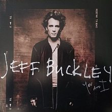 Виниловая пластинка JEFF BUCKLEY - YOU AND I 180 GRAM BLACK VINYL 12"