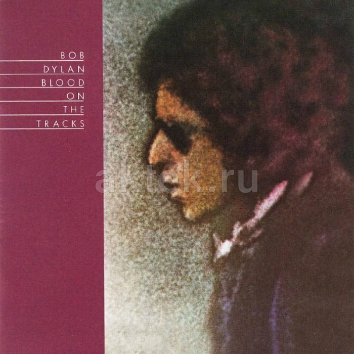 Виниловая пластинка BOB DYLAN - BLOOD ON THE TRACKS 180 GRAM BLACK VINYL 12"