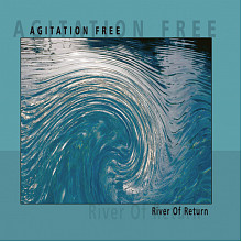 Виниловая пластинка AGITATION FREE - RIVER OF RETURN 180 GRAM BLACK VINYL 12"