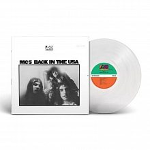 Виниловая пластинка MC5 - BACK IN THE USA 140 GRAM CLEAR VINYL 12"