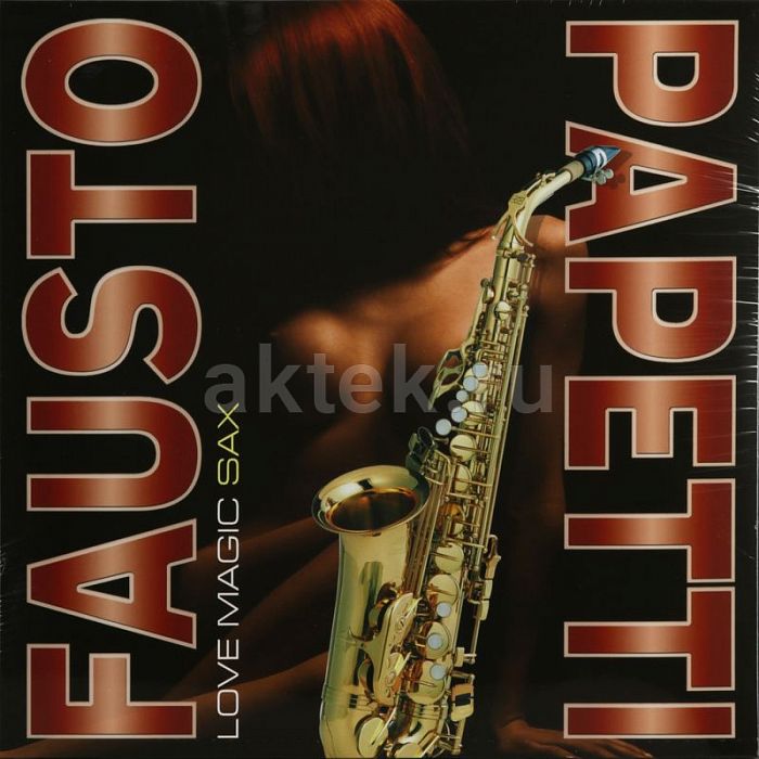 Виниловая пластинка FAUSTO PAPETTI - LOVE MAGIC SAX BLACK VINYL 12"