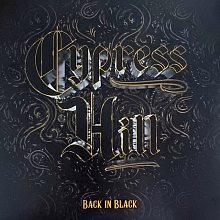 Виниловая пластинка CYPRESS HILL - BACK IN BLACK BLACK VINYL 12"