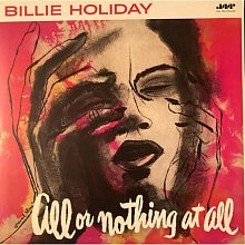 Виниловая пластинка BILLIE HOLIDAY - ALL OR NOTHING AT ALL 180 GRAM BLACK VINYL 12"
