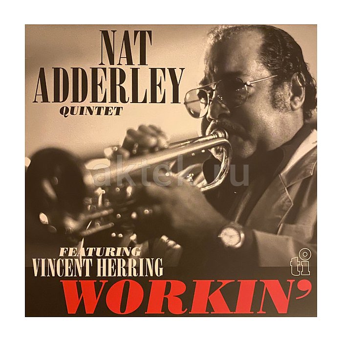 Виниловая пластинка NAT ADDERLEY - WORKIN 180 GRAM BLACK VINYL 12"