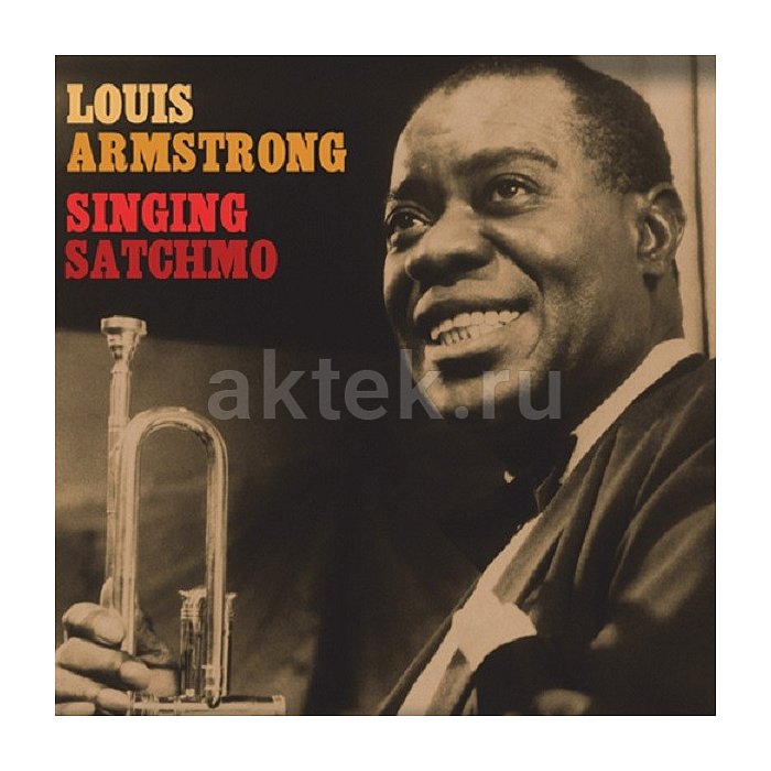 Виниловая пластинка LOUIS ARMSTRONG - SINGIN SATCHMO 180 GRAM BLACK VINYL 12"