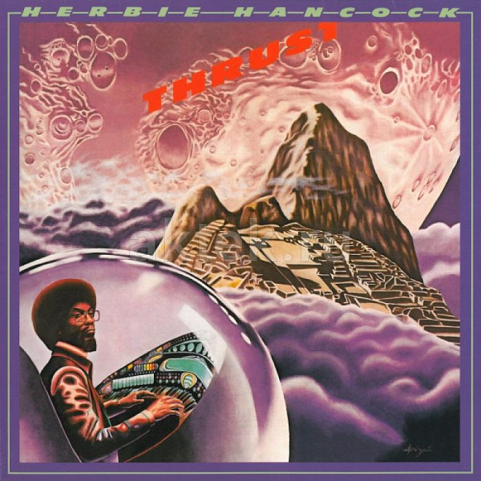 Виниловая пластинка HERBIE HANCOCK - THRUST 180 GRAM BLACK VINYL 12"