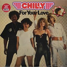 Виниловая пластинка CHILLY - FOR YOUR LOVE BLACK VINYL 12"
