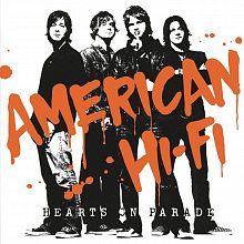 Виниловая пластинка AMERICAN HI-FI - HEARTS ON PARADE 180 GRAM ORANGE VINYL 12"