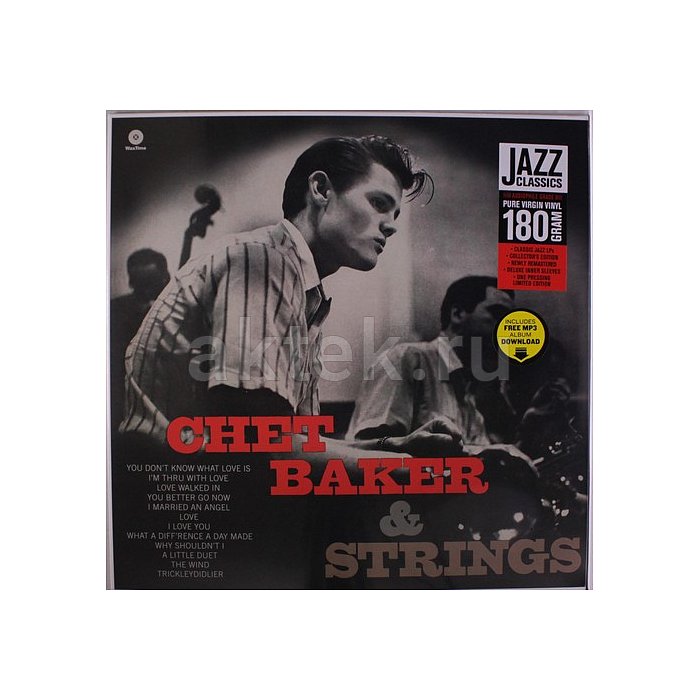 Виниловая пластинка CHET BAKER - CHET BAKER & STRINGS 180 GRAM BLACK VINYL 12"