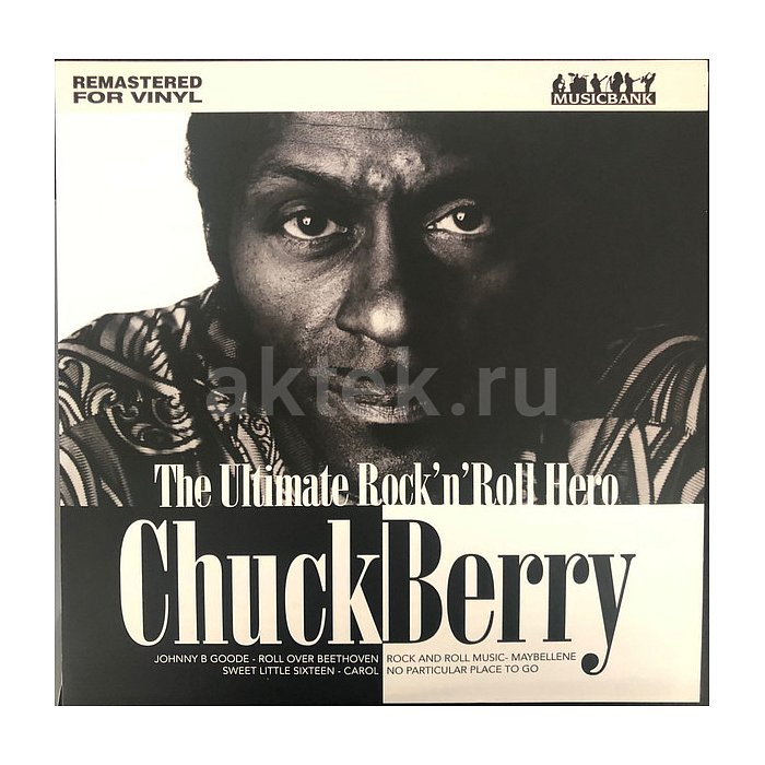 Виниловая пластинка CHUCK BERRY - THE ULTIMATE ROCK N ROLL HERO 180 GRAM BLACK VINYL 12"