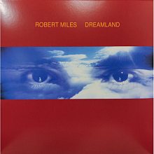 Виниловая пластинка ROBERT MILES - DREAMLAND 180 GRAM BLACK VINYL 12"