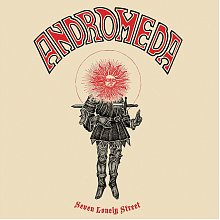 Виниловая пластинка ANDROMEDA - SEVEN LONELY STREET 180 GRAM BLACK VINYL 12"
