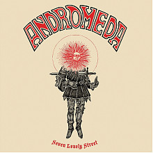 Виниловая пластинка ANDROMEDA - SEVEN LONELY STREET 180 GRAM BLACK VINYL 12"