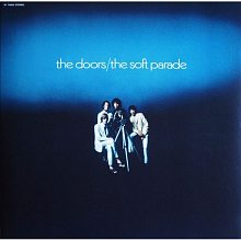 Виниловая пластинка THE DOORS - SOFT PARADE BLACK VINYL 12"