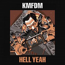 Виниловая пластинка KMFDM - HELL YEAH BLACK VINYL 12"