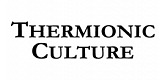 Thermionic Culture