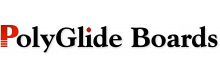 Polyglide Boards